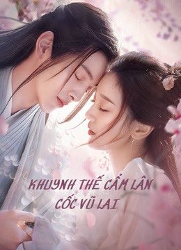 Xem phim Khuynh Thế Cẩm Lân Cốc Vũ Lai tập 22 PhimChill Thuyết Minh HD Vietsub Phim Trung Quốc-Eternal Love Rain