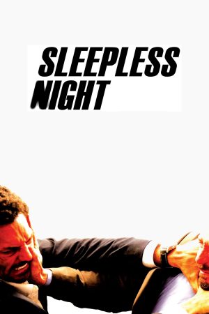 Phim Sleepless Night - Sleepless Night PhimChill Vietsub (2011)