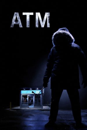 Xem phim ATM Cạm Bẫy Lúc Nửa Đêm tập full PhimChill Thuyết Minh HD Vietsub Phim Mỹ-ATM