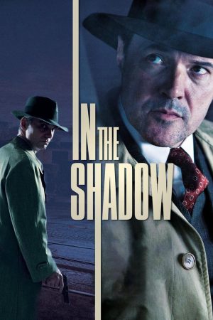 Phim Thế Lực Ngầm - In the Shadow PhimChill Vietsub (2012)