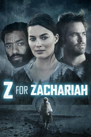 Phim Chữ Z Trong Zachariah - Z for Zachariah PhimChill Vietsub (2015)