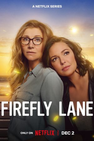 Phim Firefly Lane ( 2) - Firefly Lane (Season 2) PhimChill Vietsub (2022)