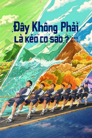 Phim Đây Không Phải Là Kéo Co Sao - Lets Tug It PhimChill Vietsub (2023)