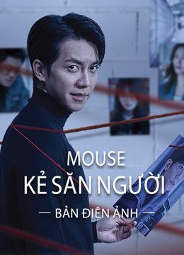 Xem phim Mouse Kẻ Săn Người (bản điện ảnh) tập full PhimChill Thuyết Minh HD Vietsub Phim Hàn Quốc-Mouse (movie version)