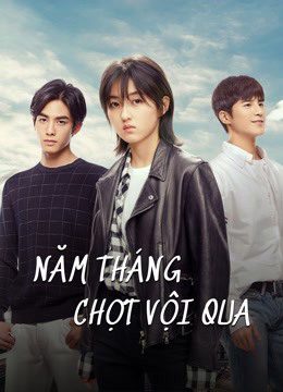 Phim Năm Tháng Chợt Vội Qua - PASSAGE OF MY YOUTH PhimChill Vietsub (2021)