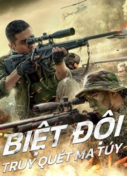 Phim Biệt Đội Truy Quét Ma Túy - Drug Hunting Operation PhimChill Vietsub (2021)