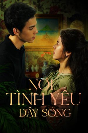 Phim Nơi Tình Yêu Dậy Sóng - Somewhere Our Love Begins PhimChill Vietsub (2021)