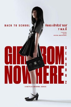 Phim Cô Gái Đến Từ Hư Vô ( 2) - Girl From Nowhere (Season 2) PhimChill Vietsub (2021)