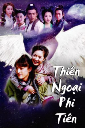 Phim Thiên Ngoại Phi Tiên - The Little Fairy PhimChill Vietsub (2005)