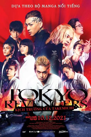 Phim Tokyo Revengers Kịch Trường Của Takemichi - Tokyo Revengers PhimChill Vietsub (2021)