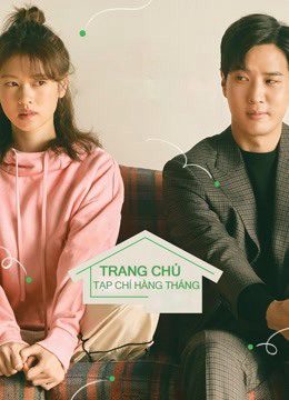 Phim Trang Chủ Tạp Chí Hàng Tháng - Monthly Magazine Home PhimChill Vietsub (2021)