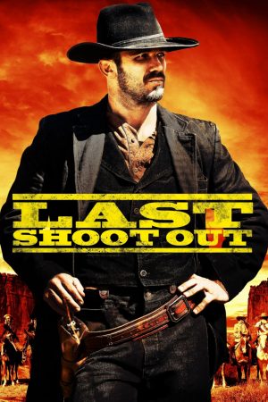 Phim Last Shoot Out - Last Shoot Out PhimChill Vietsub (2021)