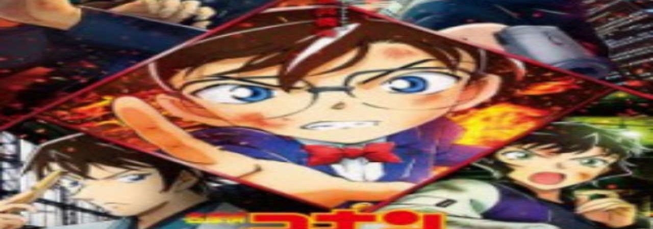 Phim Detective Conan Movie 24 The Scarlet Bullet - Meitantei Conan Hiiro no Dangan PhimChill Vietsub (2021)