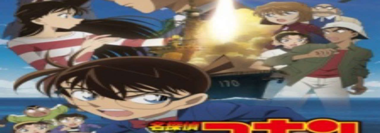 Phim Detective Conan Movie 17 Private Eye in the Distant Sea - Detective Conan Movie 17 Meitantei Conan Sekkai no Private Eye PhimChill Vietsub (2013)