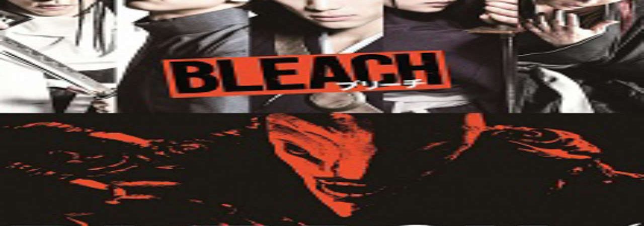 Phim Bleach Live Action - Bleach The Soul Reaper Agent Arc PhimChill Vietsub (2018)