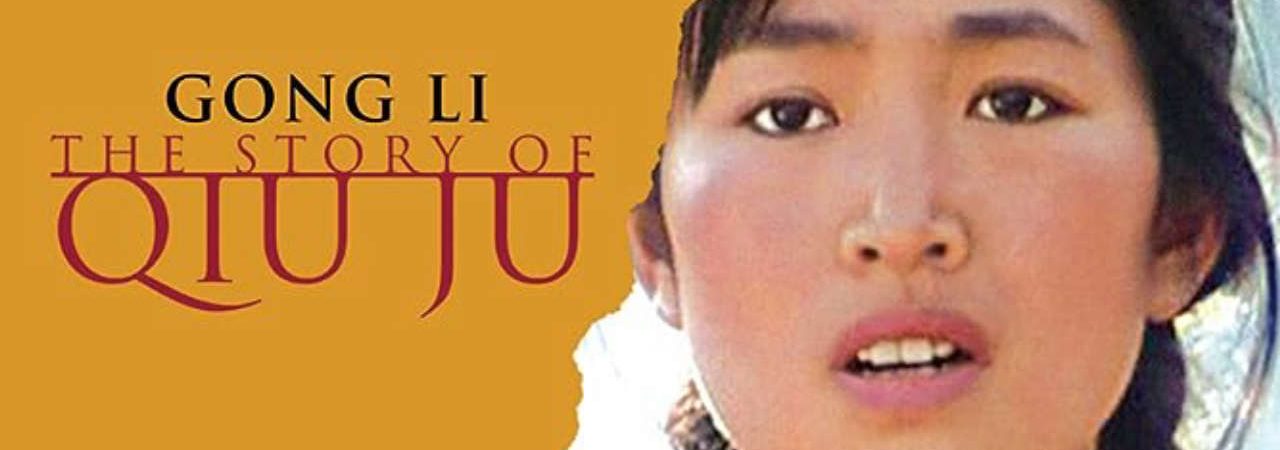 Phim Thu Cúc Đi Kiện - The Story of Qiu Ju PhimChill Vietsub (1992)