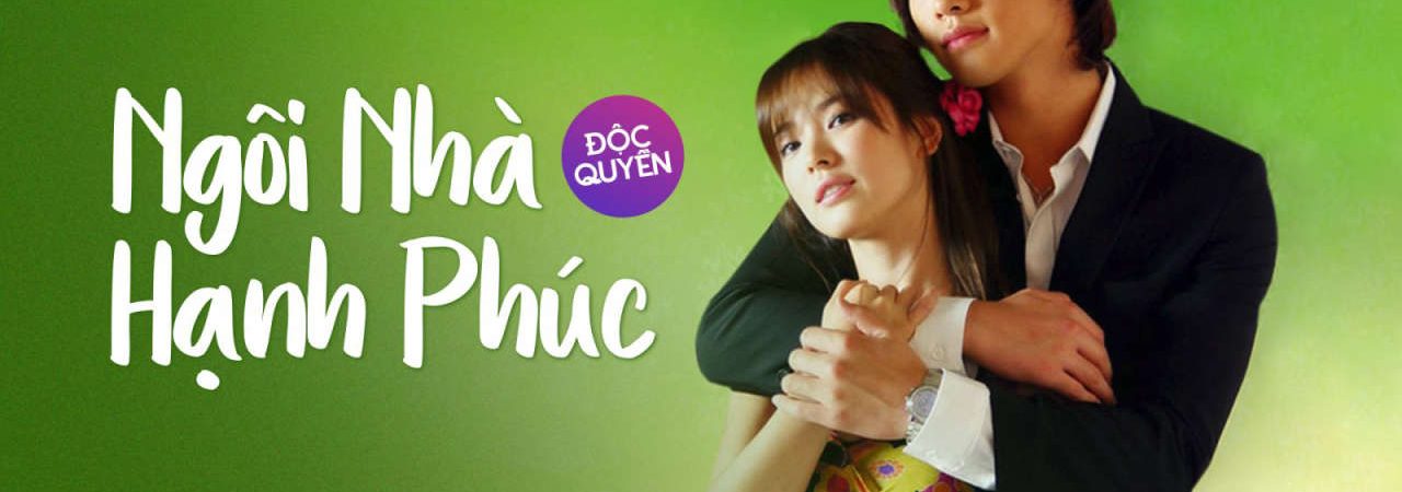 Poster of Ngôi Nhà Hạnh Phúc (bản hàn)