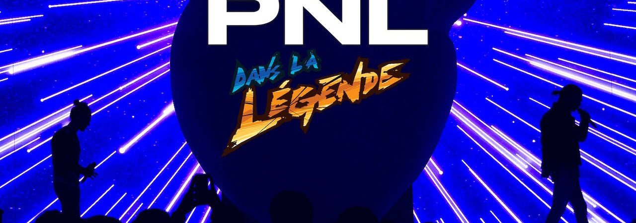 Poster of PNL Dans la légende tour