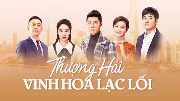 Phim Thượng Hải Vinh Hoa Lạc Lối - Shanghai Pioneering Story PhimChill Vietsub (2018)