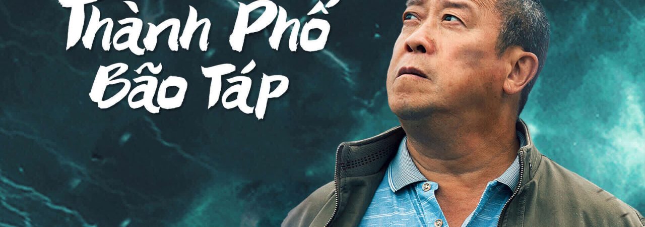 Phim Thành Phố Bão Táp - Storm city PhimChill Vietsub (2023)