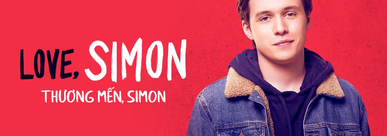 Phim Thương Mến Simon - Love Simon PhimChill Vietsub (2018)