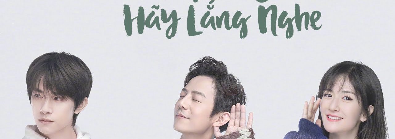 Phim Bạn Ơi Hãy Lắng Nghe - Bạn Ơi Hãy Lắng Nghe PhimChill Vietsub (2020)