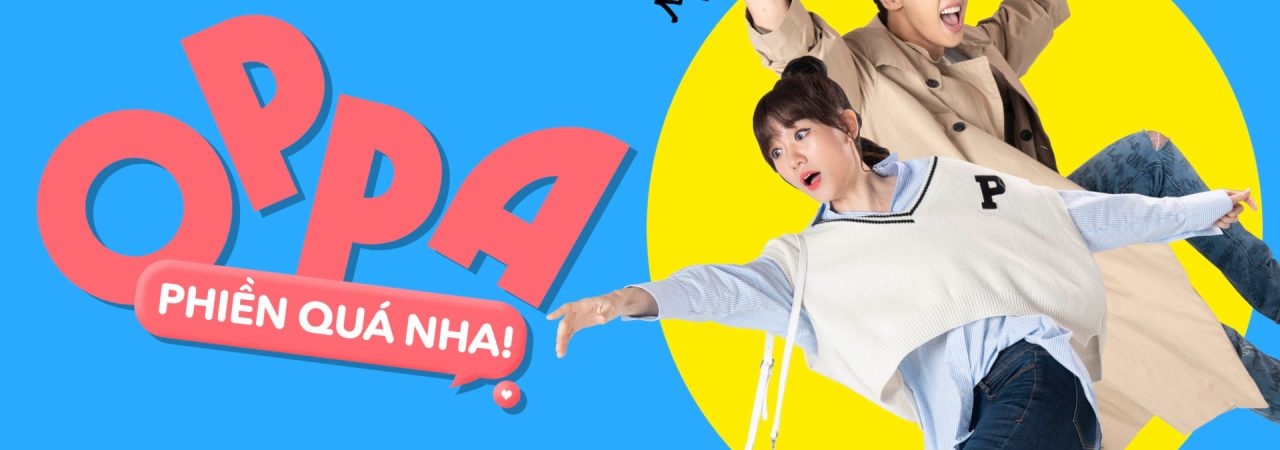 Phim Oppa phiền quá nha - Such an Annoying Oppa PhimChill Vietsub (2019)