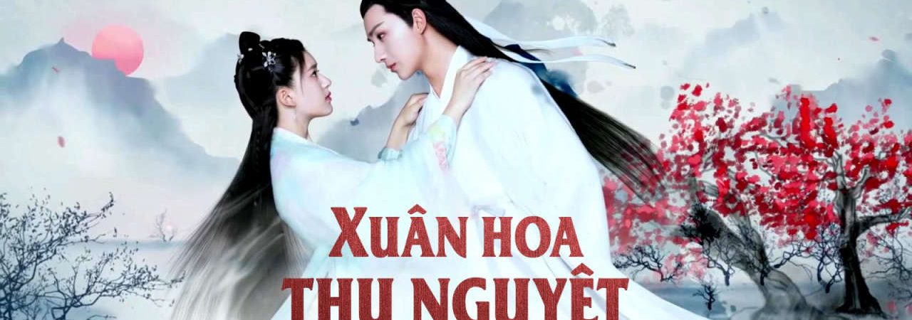 Poster of Xuân Hoa Thu Nguyệt