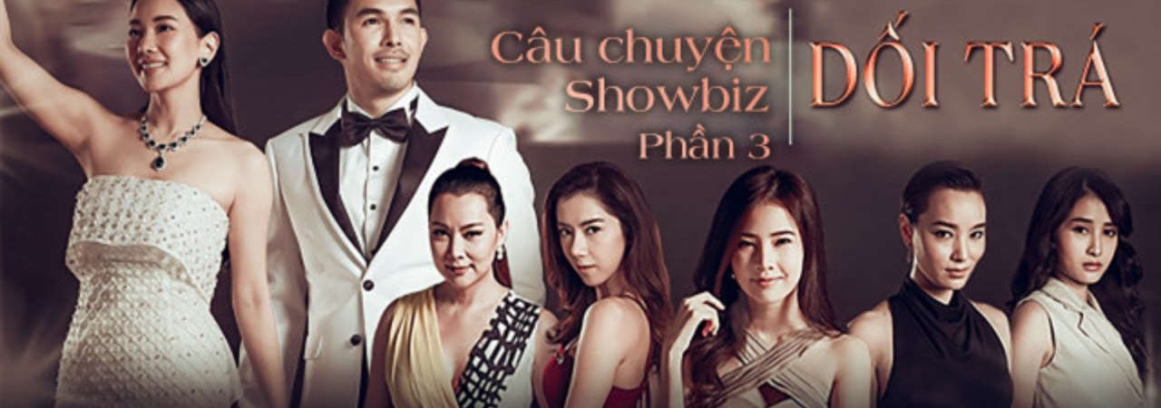 Poster of Tình Yêu Không Có Lỗi Lỗi Tại Bạn Thân Câu Chuyện Showbiz 3 Dối Trá