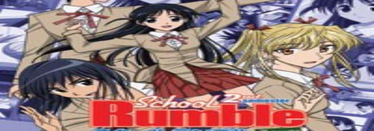 Phim School Rumble Ni Gakki - School Rumble 2nd Semester School Rumble Saison 2 PhimChill Vietsub (2006)