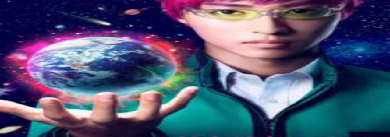 Phim Cuộc Sống Khắc Nghiệt Của Saiki Kusuo - Saiki Kusuo No Sainan Live Action PhimChill Vietsub (2018)