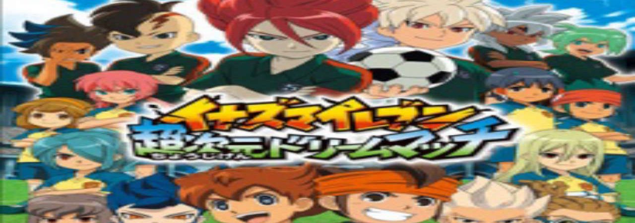 Poster of Inazuma Eleven Chou Jigen Dream Match