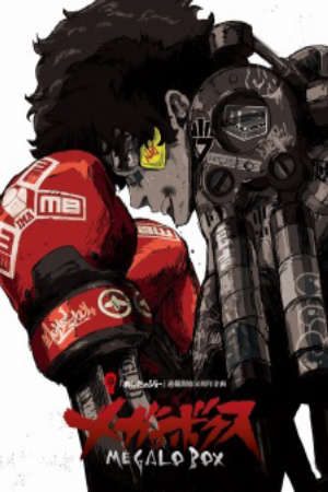 Phim Megalo Box - Tay Đấm Tối Thượng PhimChill Vietsub (2018)