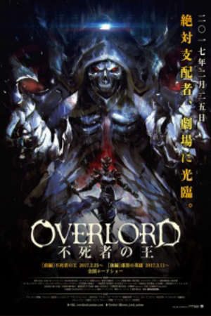 Phim Overlord Movie 1 Fushisha no Ou - Overlord The Undead King Gekijouban Overlord PhimChill Vietsub (2017)