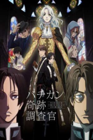 Phim Vatican Kiseki Chousakan - Vatican Miracle Examiner PhimChill Vietsub (2017)