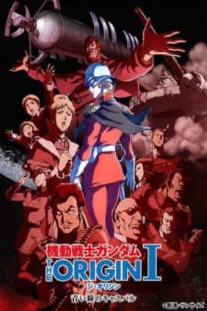 Xem phim Kidou Senshi Gundam The Origin tập 2 PhimChill Thuyết Minh HD - Vietsub Phim Nhật Bản-Mobile Suit Gundam The Origin