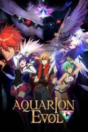 Phim Sousei no Aquarion Evol - Sousei no Aquarion Love Genesis of Aquarion EVOL PhimChill Vietsub (2015)