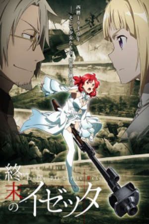 Phim Shuumatsu no Izetta - Izetta The Last Witch Izetta Die Letzte Hexe PhimChill Vietsub (2016)