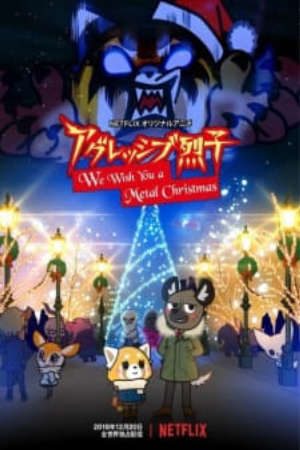 Xem phim Aggressive Retsuko We Wish You a Metal Christmas tập full PhimChill Thuyết Minh HD - Vietsub Phim Nhật Bản-Aggretsuko We Wish You a Metal Christmas