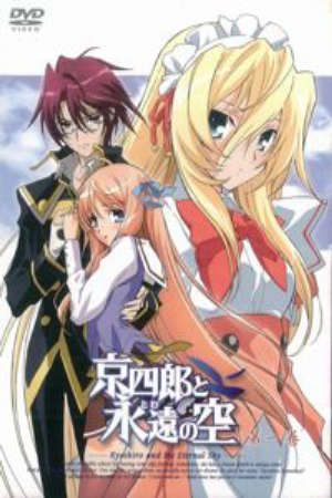 Phim Kyoushirou to Towa no Sora - Shattered Angels Kyoshiro to Towa no Sora Kyoshiro and the Eternal Sky PhimChill Vietsub (2007)