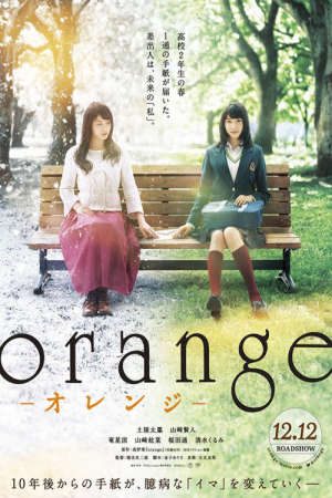 Phim Mức Cam - Orange (Japanese Movie) Orange Orenji PhimChill Vietsub (2015)