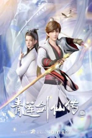 Phim Thanh Liên Kiếm Tiên Truyện - Legend Of Lotus Sword Fairy Qing Lian Jian Xian Chuan PhimChill Vietsub (2023)