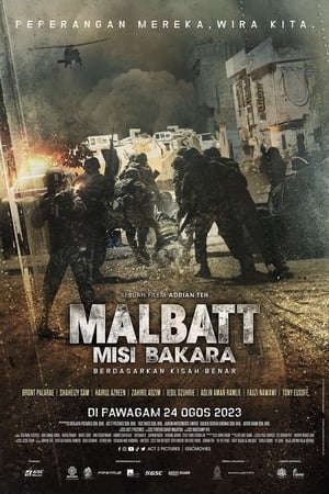 Phim Malbatt Sứ mệnh Bakara - MALBATT Misi Bakara PhimChill Vietsub (2023)