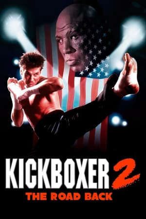 Phim Võ Đài Đẫm Máu 2 - Kickboxer 2 The Road Back PhimChill Vietsub (1991)