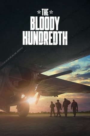 Phim Phi Đội Máy Bay Cảm Tử 100 The Bloody Hundredth - The Bloody Hundredth PhimChill Vietsub (2024)