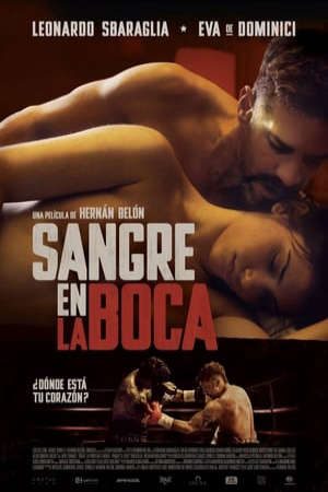 Phim Hổ Máu Trong Miệng - Sangre en la boca Tiger Blood in the Mouth PhimChill Vietsub (2016)