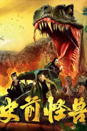 Phim Quái Vật Thời Tiền Sử - 史前怪兽 Prehistoric Monster PhimChill Vietsub (2024)