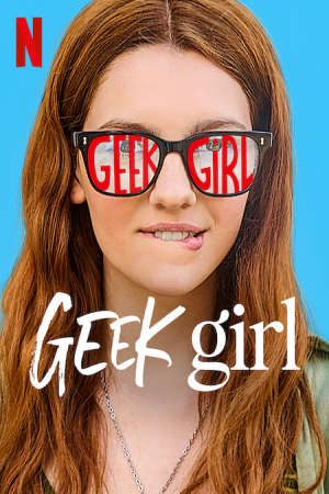 Phim Geek Girl ( 1) - Geek Girl (season 1) PhimChill Vietsub (2024)