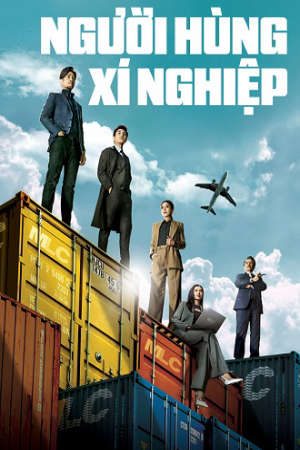 Phim Người Hùng Xí Nghiệp (Xí Nghiệp Cường Nhân) - Big Biz Duel企业强人 PhimChill Vietsub (2024)