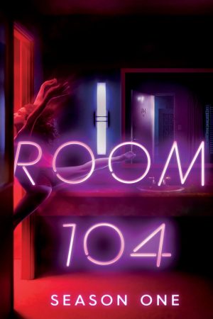 Phim Căn Phòng 104 ( 1) - Room 104 (Season 1) PhimChill Vietsub (2017)